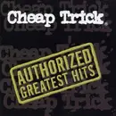 CD - Cheap Trick - Authorized Greatest Hits