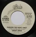 7inch Vinyl Single - Cheap Trick - Dancing The Night Away