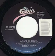 7inch Vinyl Single - Cheap Trick - Don't Be Cruel