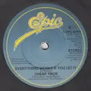 7inch Vinyl Single - Cheap Trick - Everything Works If You Let It