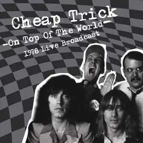 Cheap Trick - On Top Of The.. -Deluxe-