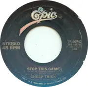 7inch Vinyl Single - Cheap Trick - Stop This Game