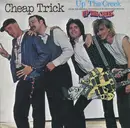 7inch Vinyl Single - Cheap Trick / Danny Spanos - Up The Creek / Passion In The Dark