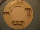 7inch Vinyl Single - Cheap Trick - Stop This Game