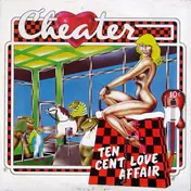 Cheater - Ten Cent Love Affair