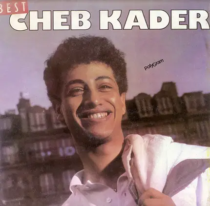 Cheb Kader - Best Of Cheb Kader