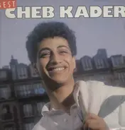 Cheb Kader - Best