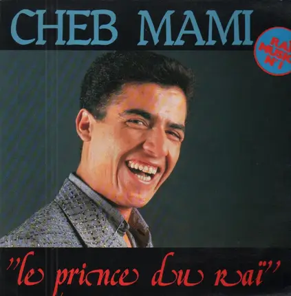 Cheb Mami - le Prince du rai
