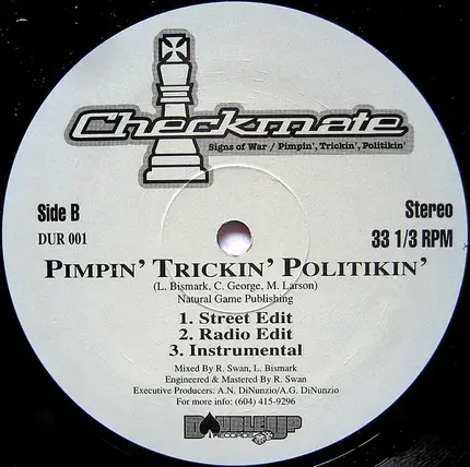 Checkmate - Signs Of War / Pimpin', Trickin', Politikin'