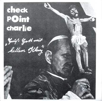 Checkpoint Charlie - Grüß Gott Mit Hellem Klang