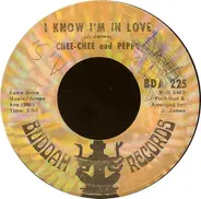 Chee Chee & Peppy - I Know I'm In Love / My Love Will Never Fade Away