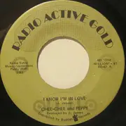 7inch Vinyl Single - Chee Chee & Peppy - I Know I'm In Love / My Love Will Never Fade Away