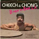 7inch Vinyl Single - Cheech & Chong - Born In East L.A.