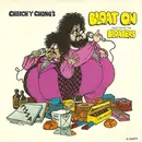 7inch Vinyl Single - Cheech & Chong - Bloat On / Just Say 'Right On' (The Bloaters' Creed) - Santa Maria Pressing