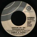 7inch Vinyl Single - Cheech & Chong - Earache My Eye / Turn That Thing Down - Terre Haute Pressing