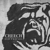 CHEECH - Old Friends (7inch)