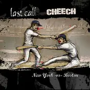 CHEECH - New York Vs Boston