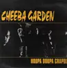 EP - cheeba Garden - Houpa Doupa Crapola