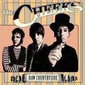The Cheeks - RAW COUNTRYSIDE