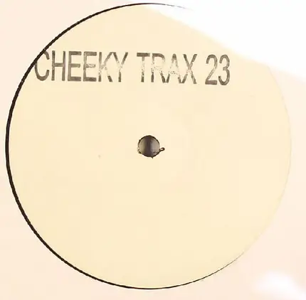 Cheeky Trax - Cheeky Trax 23