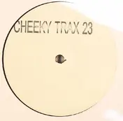 Cheeky Trax - Cheeky Trax 23