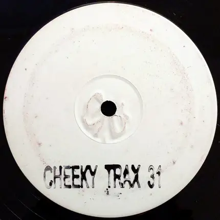 Cheeky Trax - Cheeky Trax 31