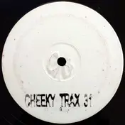Cheeky Trax - Cheeky Trax 31