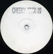 Cheeky Trax - Cheeky Trax 20