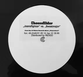 Cheeseslider - "Jeansfighter" Vs. "Sweatmajor"