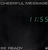 Cheerful Message - Be Ready