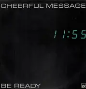 Cheerful Message - Be Ready