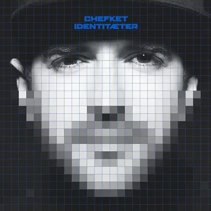 Chefket - Identitäter