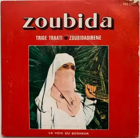 Cheikha Zoubida - Trige Traati / Zoubidadirene