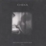 Cheka - Return The Favor