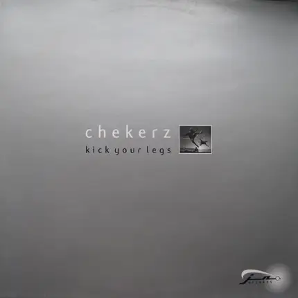 Chekerz - Kick Your Legs