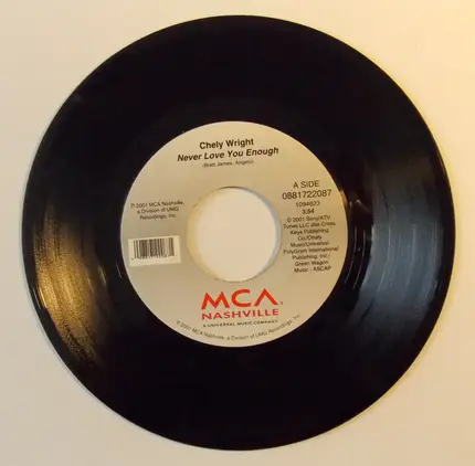 Chely Wright - Never Love You Enough / Deep Down Low