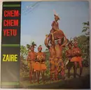 LP - Chem Chem Yetu De Kinshasa - Zaire
