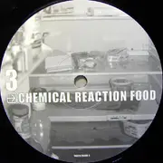 12inch Vinyl Single - Chemical Reaction Food - III