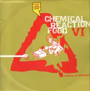 Chemical Reaction Food - VI