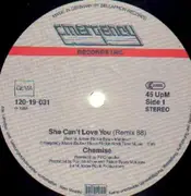12inch Vinyl Single - Chemise - She Can't Love You (Remix 88)