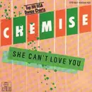 7inch Vinyl Single - Chemise - She Can't Love You