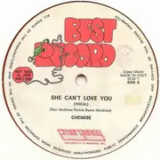 12inch Vinyl Single - Chemise - She Can't Love You