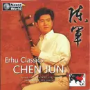 CD - Chen Jun - Erhu Classics - Sealed