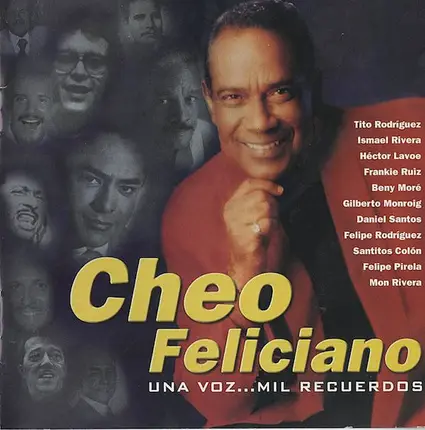 Cheo Feliciano - Una Voz... Mil Recuerdos