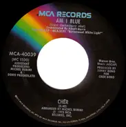 Cher - Am I Blue