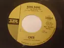 7inch Vinyl Single - Cher - Bang Bang (My Baby Shot Me Down) / Alfie