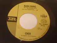 Cher - Bang Bang (My Baby Shot Me Down) / Alfie