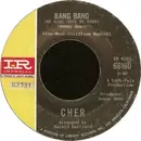 7inch Vinyl Single - Cher - Bang Bang (My Baby Shot Me Down) / Needles And Pins