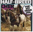 7inch Vinyl Single - Cher - Half-Breed