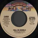 7inch Vinyl Single - Cher - Hell On Wheels
